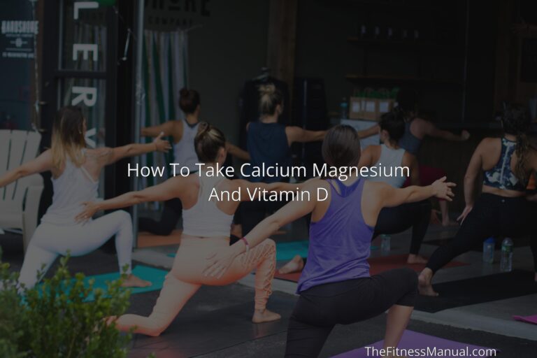 how-to-take-calcium-magnesium-and-vitamin-d-thefitnessmanual