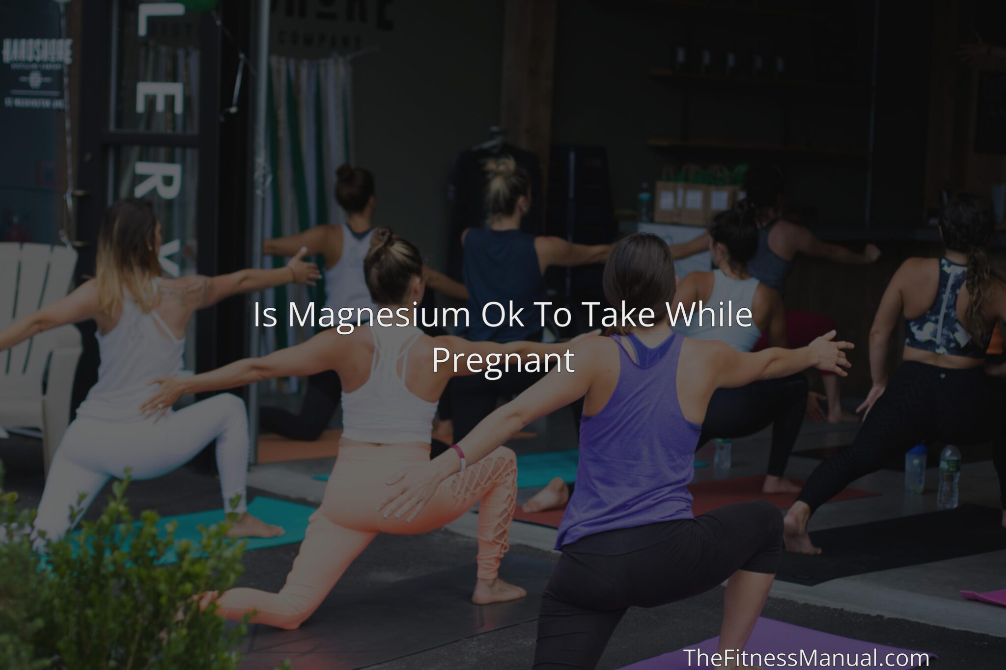 Is Magnesium Ok To Take While Pregnant TheFitnessManual