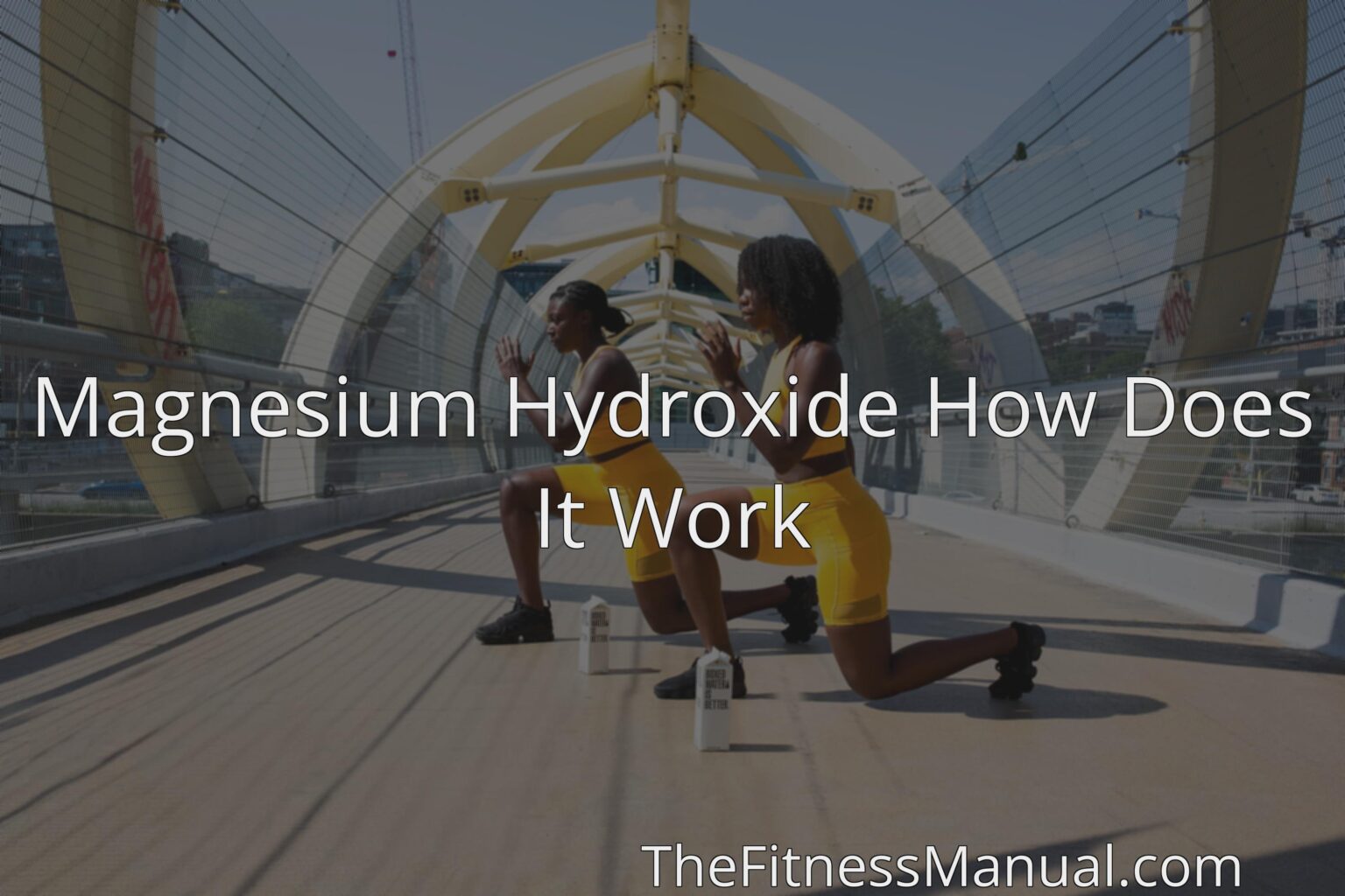 Magnesium Hydroxide How Does It Work TheFitnessManual