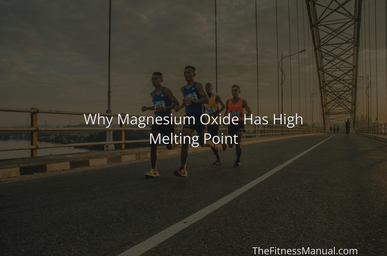 why-magnesium-oxide-has-high-melting-point-thefitnessmanual