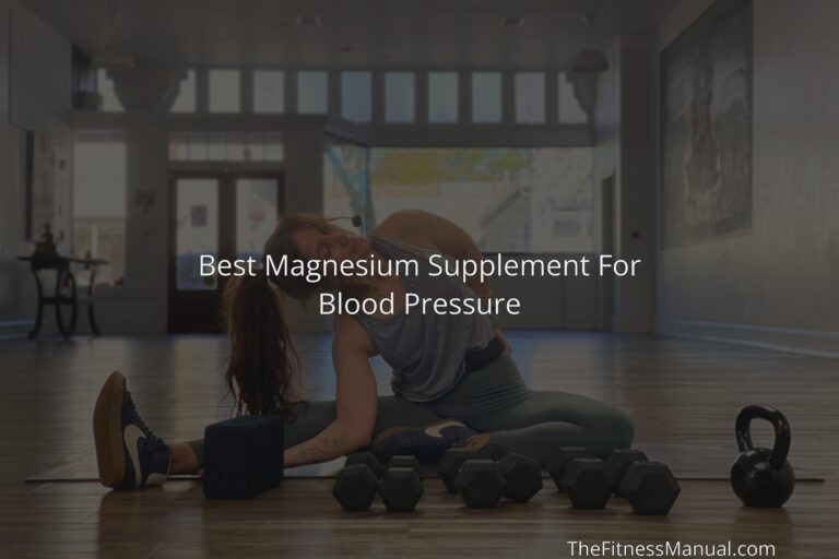 Best Magnesium Supplement For Blood Pressure TheFitnessManual