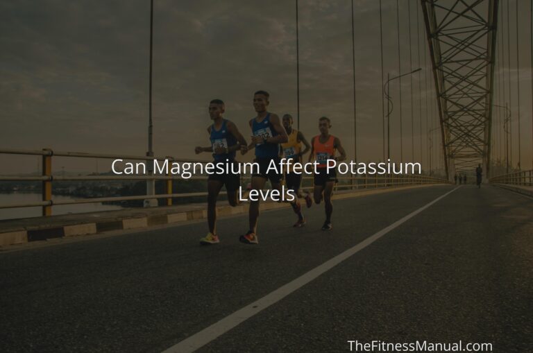 can-magnesium-affect-potassium-levels-thefitnessmanual