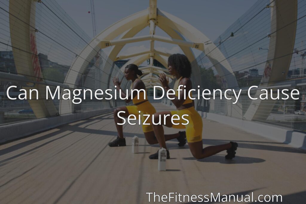 Can Magnesium Deficiency Cause Epilepsy