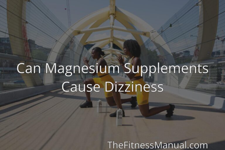 can-magnesium-supplements-cause-dizziness-thefitnessmanual