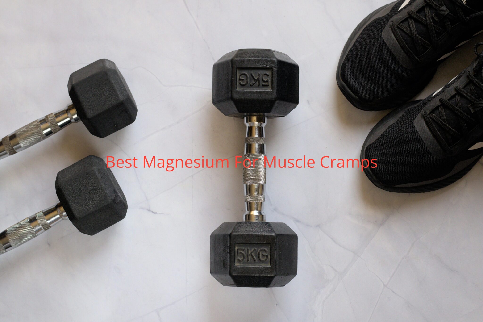 Best Magnesium For Muscle Cramps TheFitnessManual