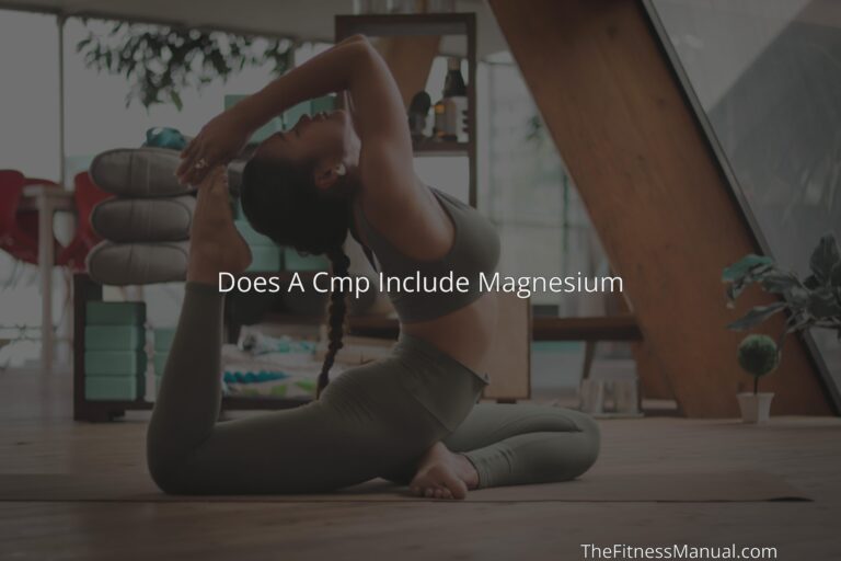 does-a-cmp-include-magnesium-thefitnessmanual