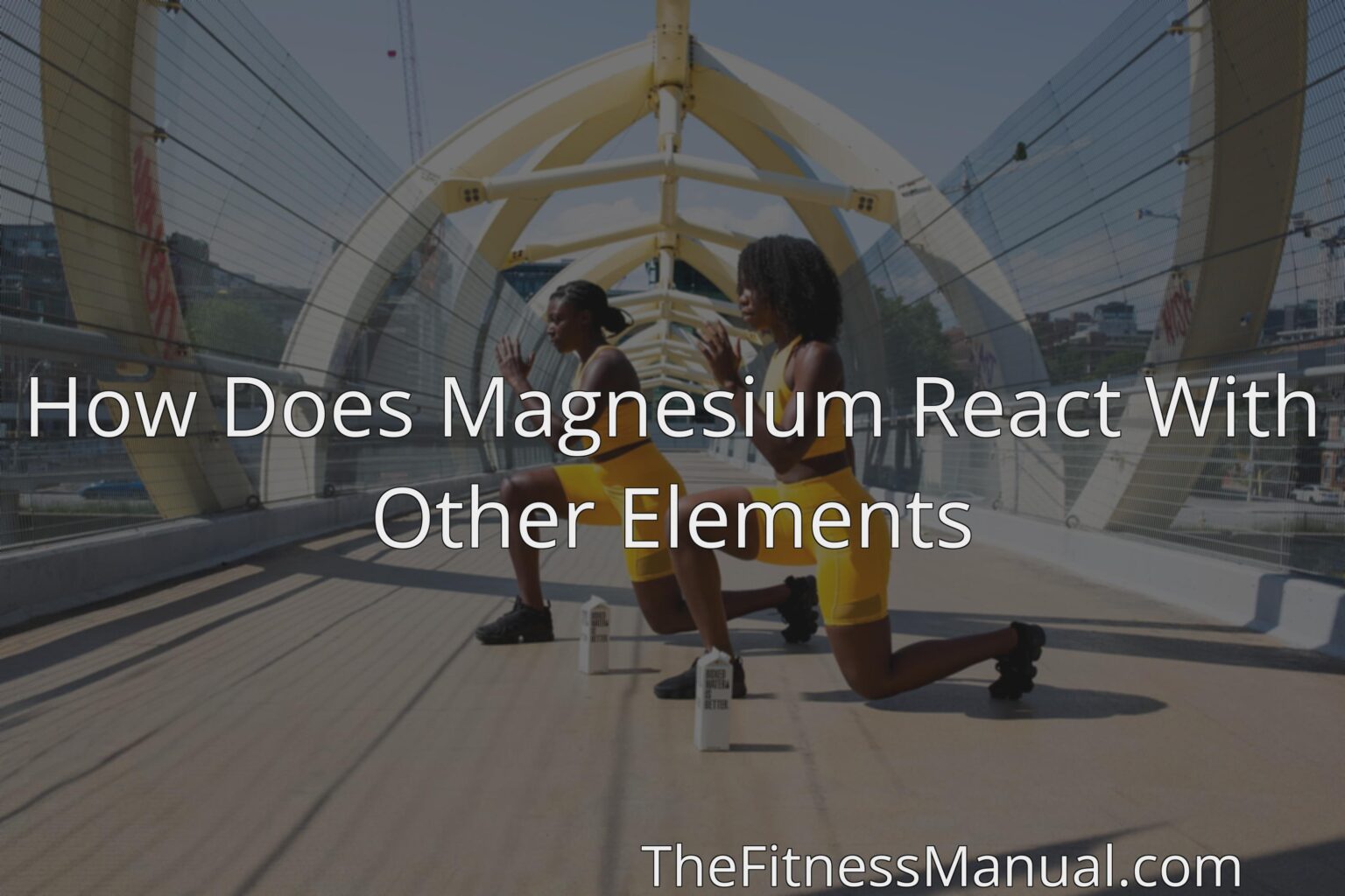 How Does Magnesium React With Other Elements Thefitnessmanual